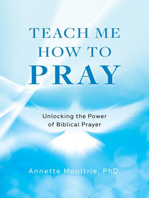 cover image of Teach Me How to Pray
